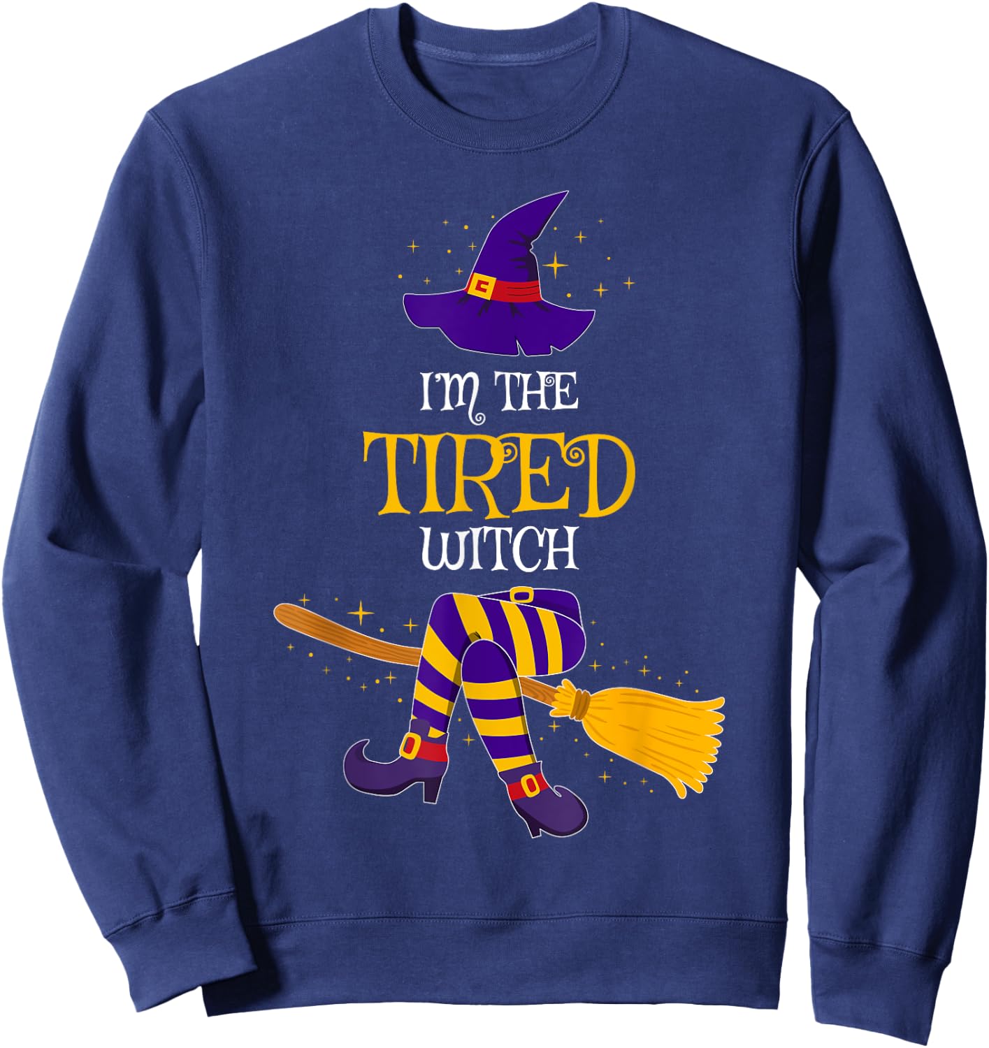 I’m The Tired Witch Family Matching Costume Halloween Sweatshirt - Sweatshirt | Navy