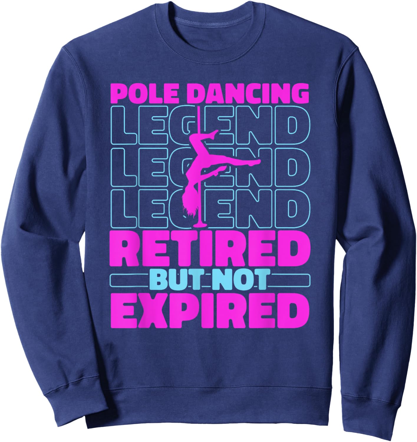 Fitness Retired Dancer - Fit Pole Dancing Sweatshirt - Sweatshirt | Navy