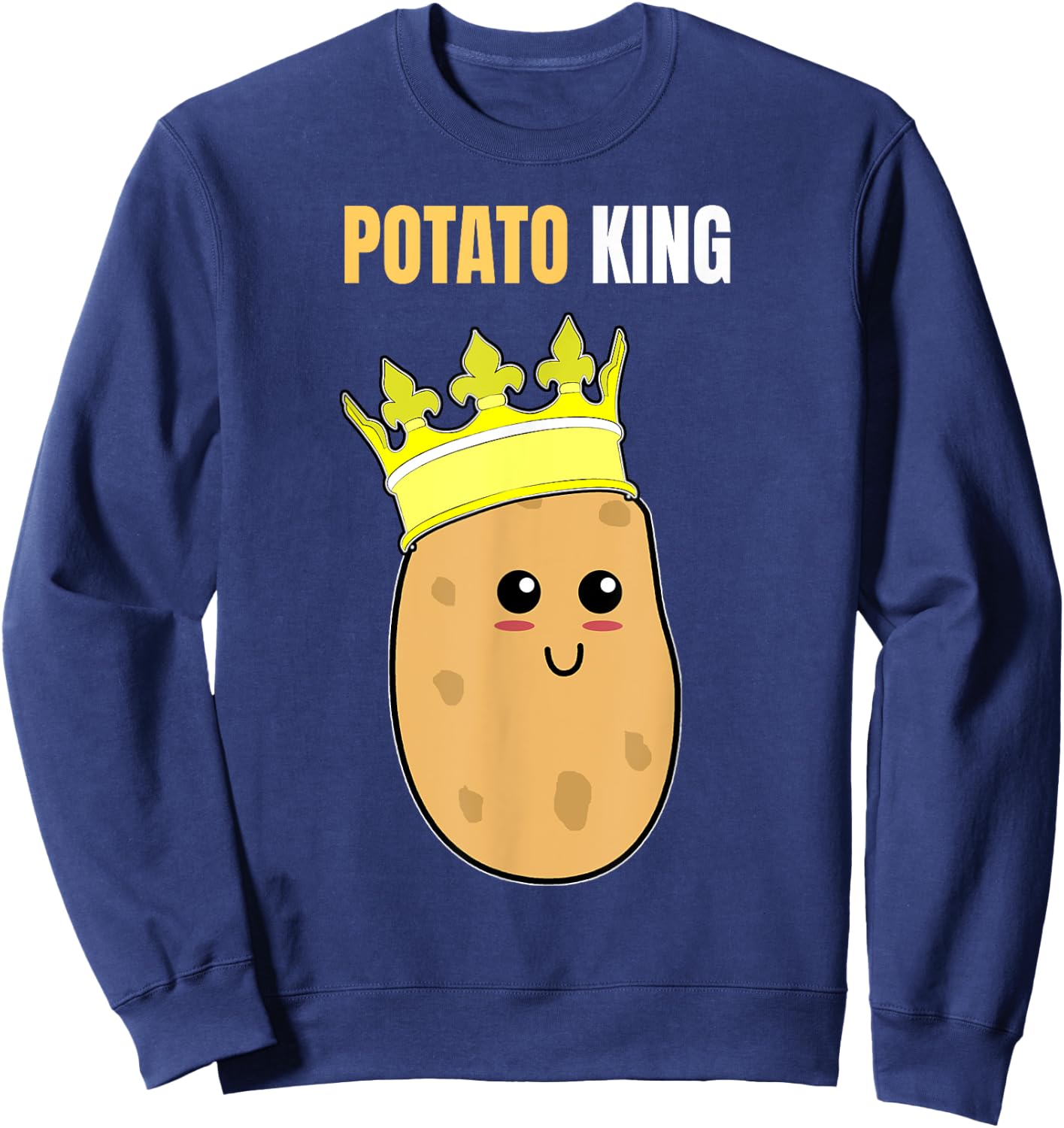 Funny Potato g Potato King Sweatshirt - Sweatshirt | Navy