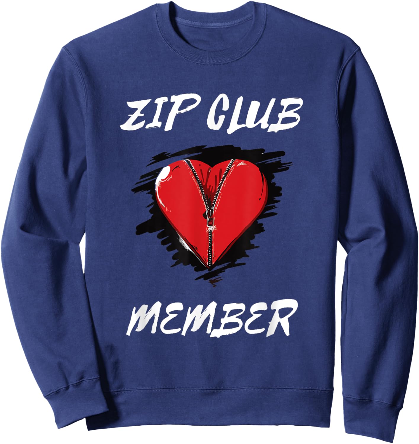 Zip Club Member Heart Patients Survivor Open Heart Surgery Sweatshirt - Sweatshirt | Navy
