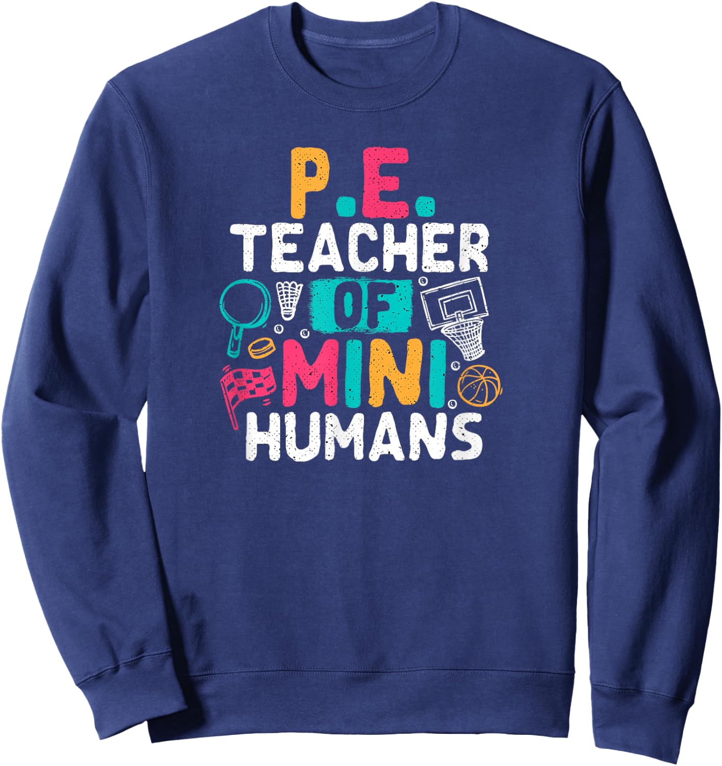 PE Teacher Back To School Physical Education Gym Teachers Women Sweatshirt - Sweatshirt | Navy