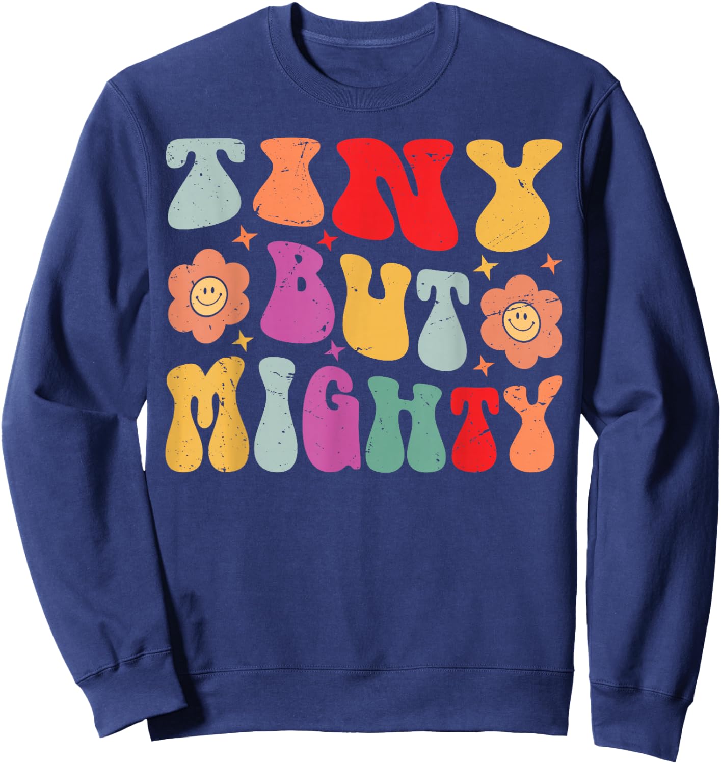 Tiny But Mighty - Funny Short Girls - Petite Girlfriend Sweatshirt - Sweatshirt | Navy