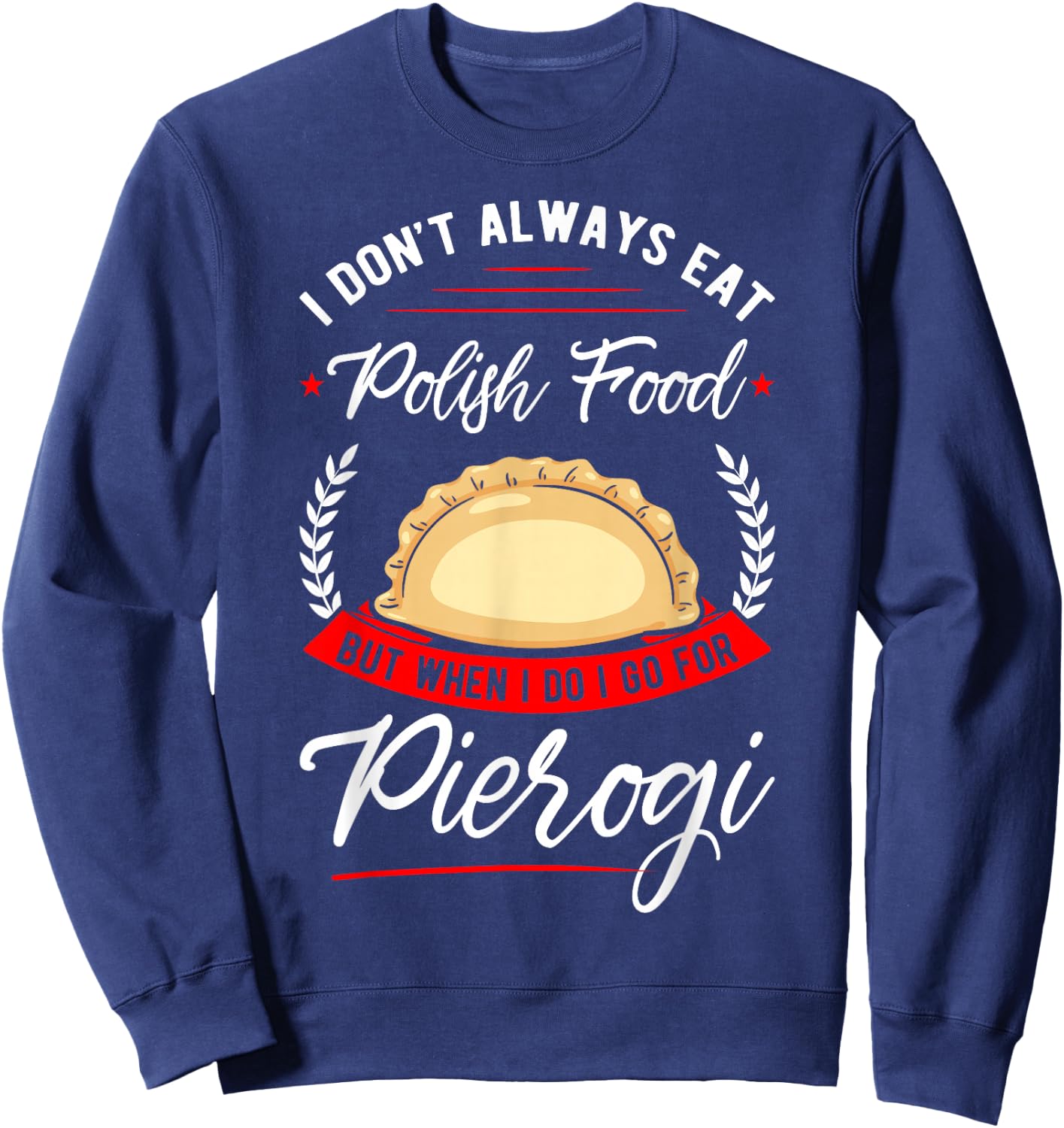 Pierogi Polish Food Apparel -Adults Black Cotton Polyester Short Sleeve Small Polish Cuisine Pierogi Sweatshirt - Sweatshirt | Navy