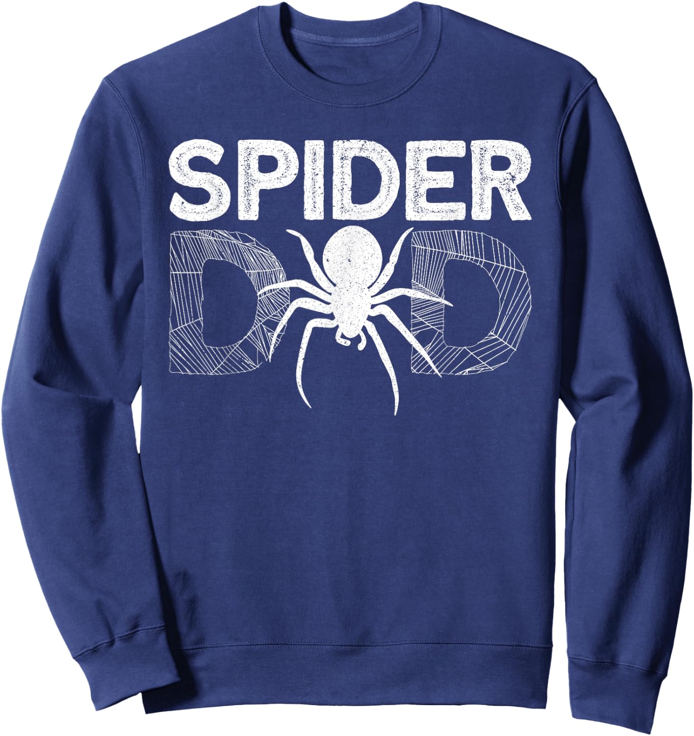Funny Spider Dad Design Male Parents Spider Lovers Sweatshirt - Sweatshirt | Navy