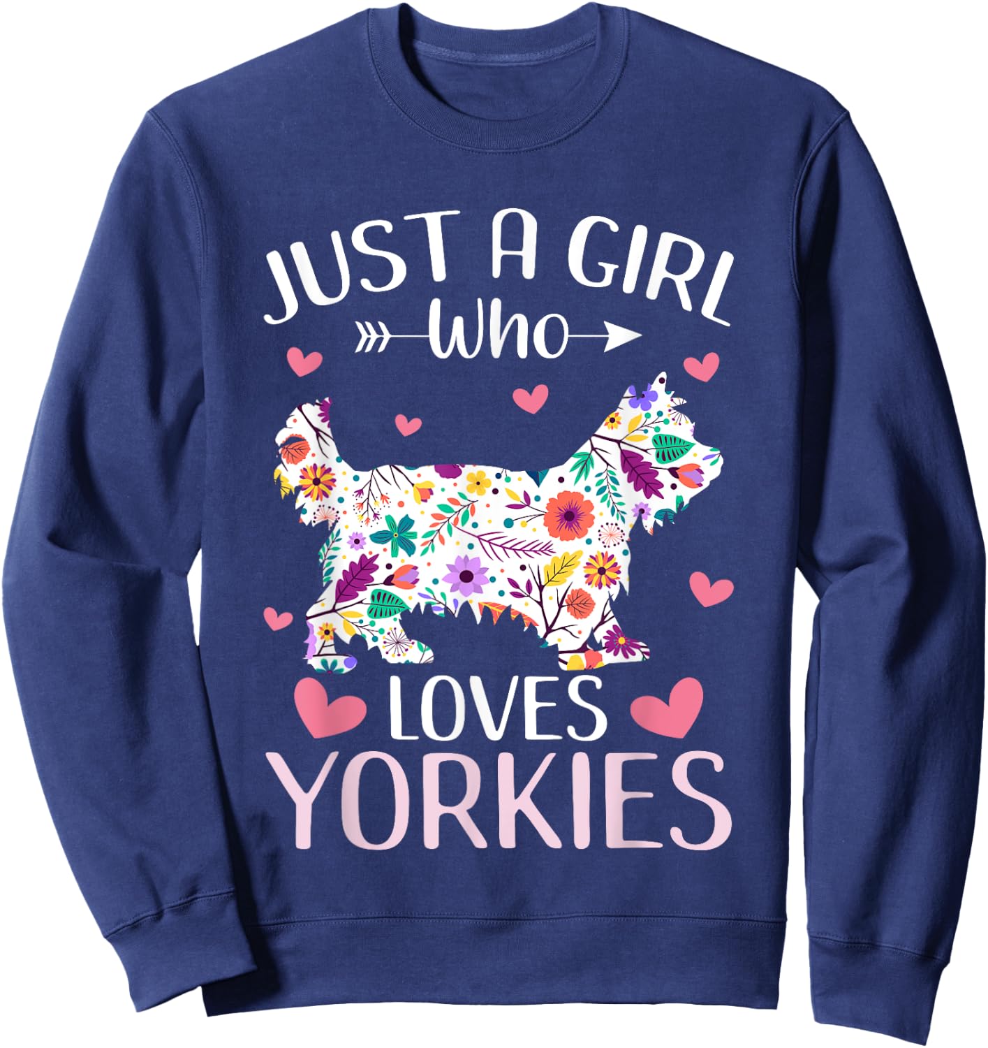 Just A Girl Who Loves Yorkies Cute Dog Lover girls kids Sweatshirt - Sweatshirt | Navy