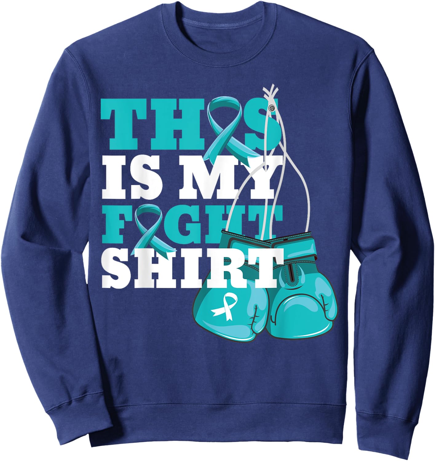 This Is My Fight Shirt Scleroderma Fighter Support Strong Sweatshirt - Sweatshirt | Navy