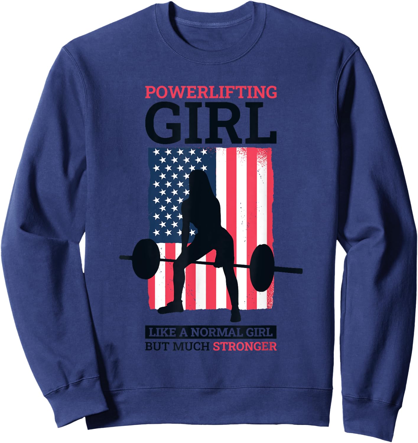 Powerlifter Girl Design for Powerlifting Girls Sweatshirt - Sweatshirt | Navy