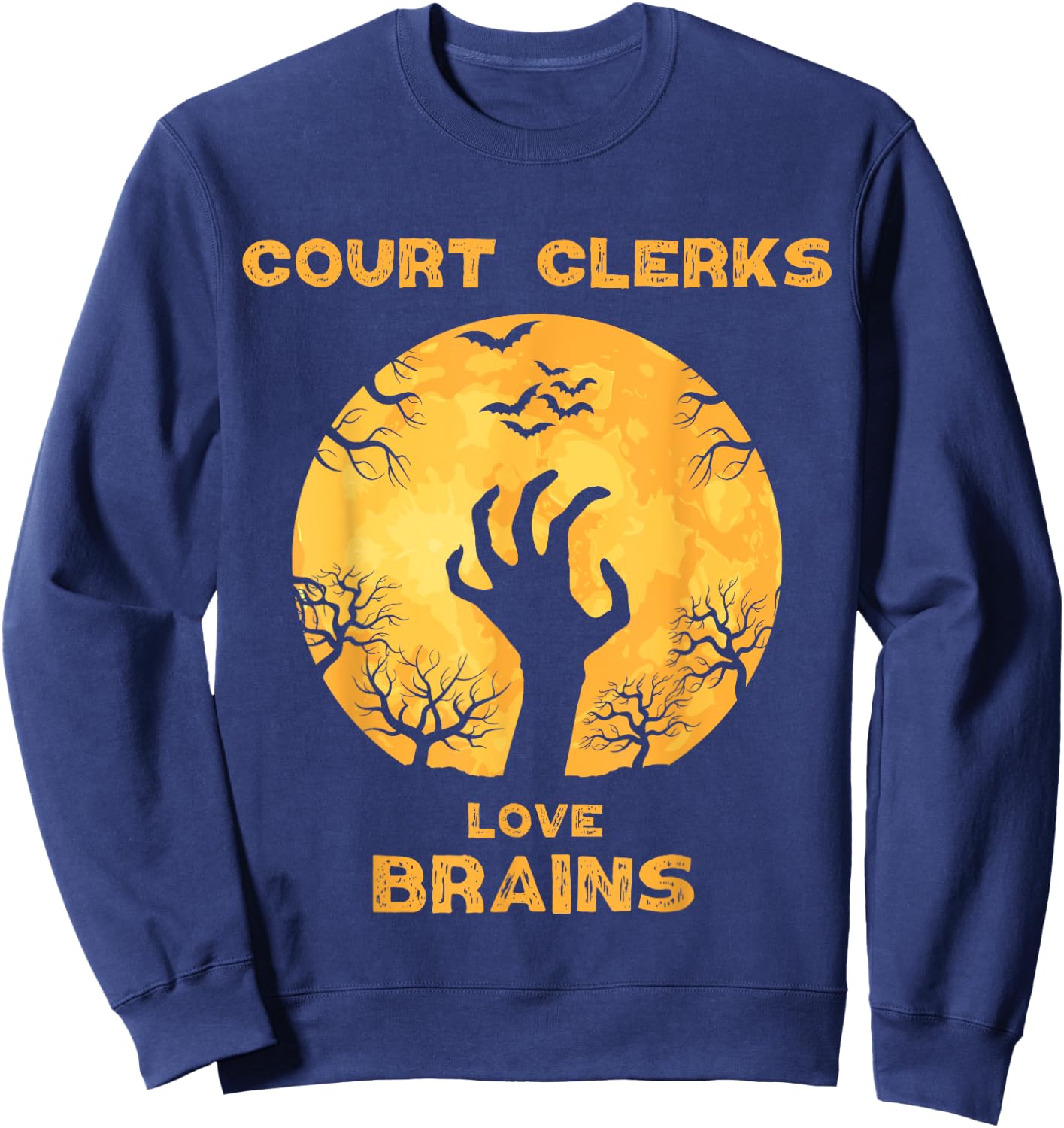 Court Clerks Love Brains Funny Halloween Court Clerk Sweatshirt - Sweatshirt | Navy