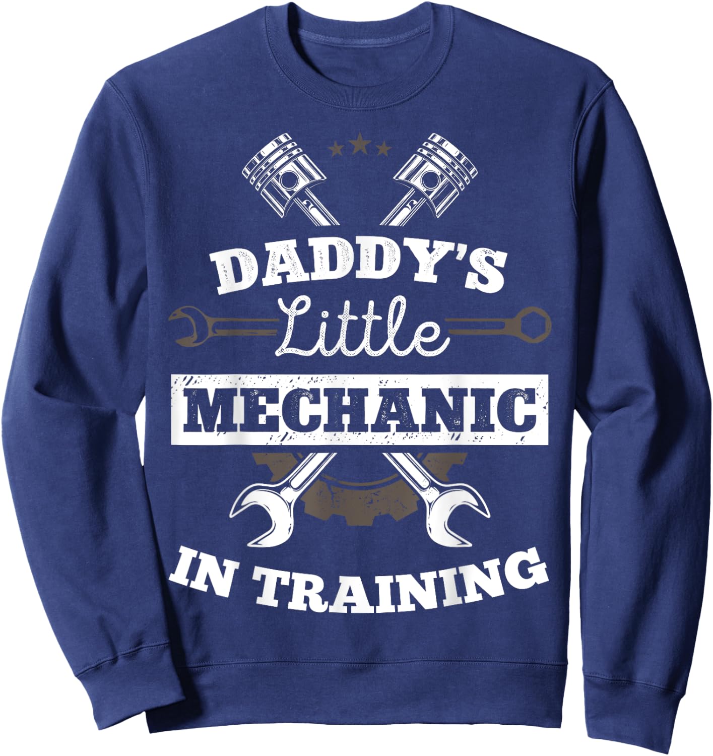 Daddy's Little Mechanic In Training Auto Repairman Dad Sweatshirt - Sweatshirt | Navy