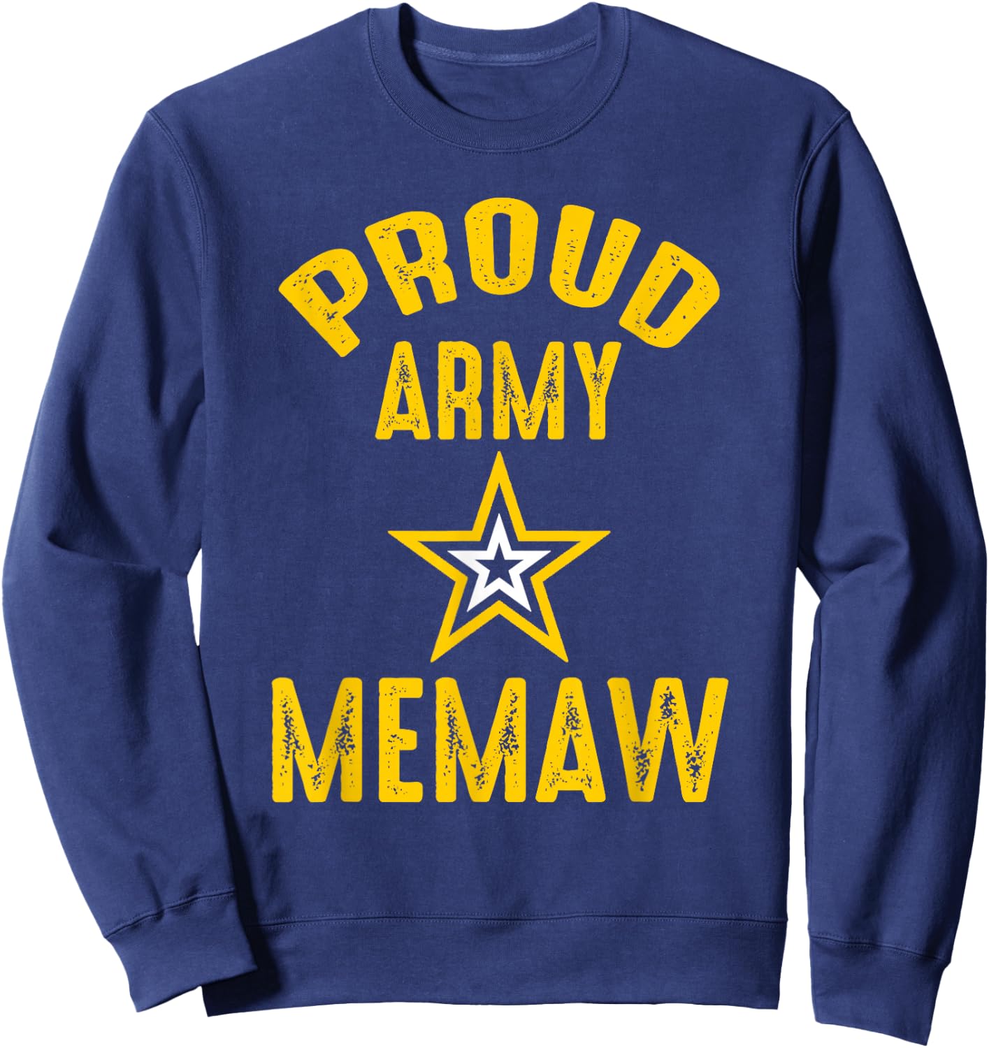 Vintage Proud Army MEMAW Veterans Family Reunion Match Sweatshirt - Sweatshirt | Navy