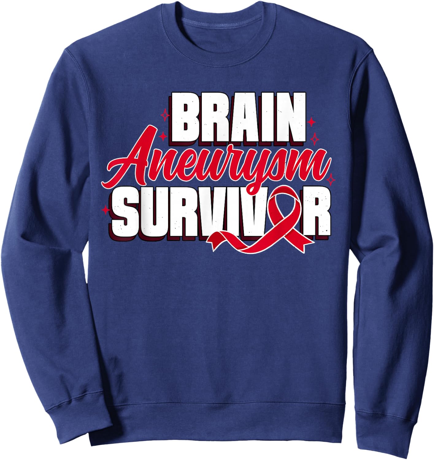 Brain Aneurysm Survivor Recovery Red Ribbon Awareness Sweatshirt - Sweatshirt | Navy