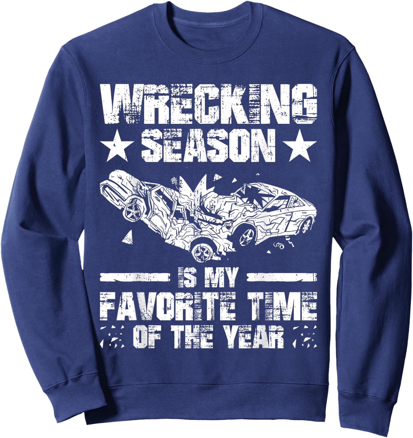 Demolition Derby Demo Derby Toys Demo Derby Season Sweatshirt - Sweatshirt | Navy
