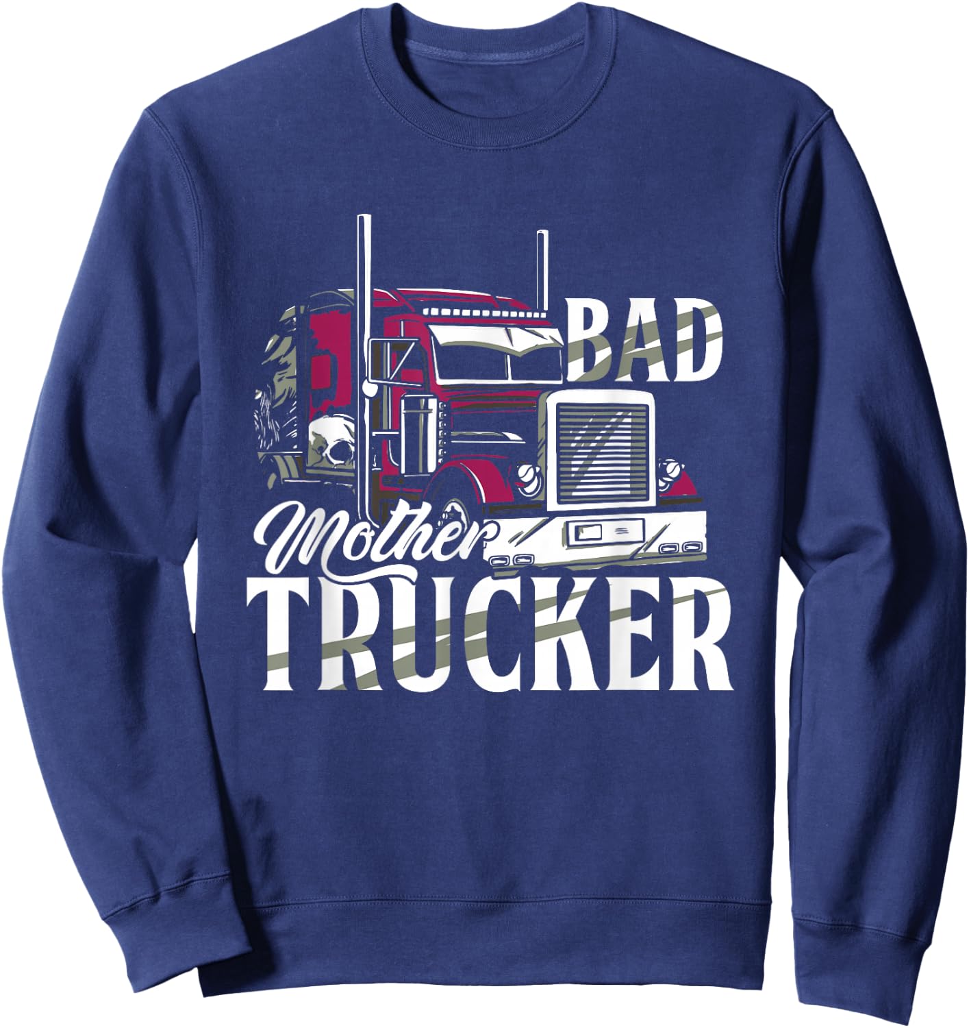 Truck Trucker Highway 18 Wheeler Delivery Sweatshirt - Sweatshirt | Navy