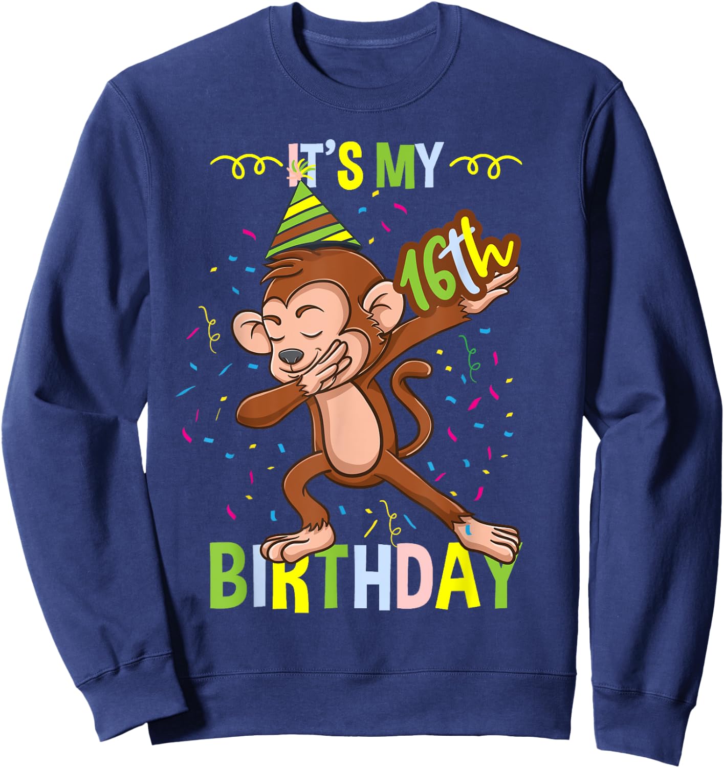 Its My 16th Birthday Monkey Sweatshirt - Sweatshirt | Navy