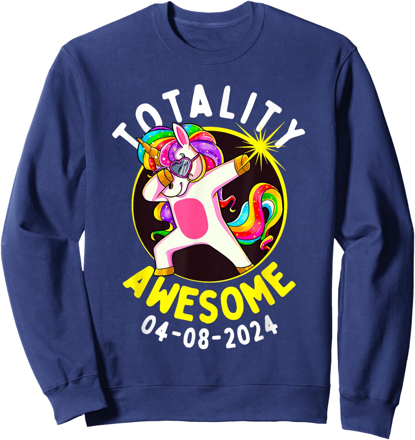 Solar Eclipse Totality Awesome 04-08-2024 Dabbing Unicorn Sweatshirt - Sweatshirt | Navy