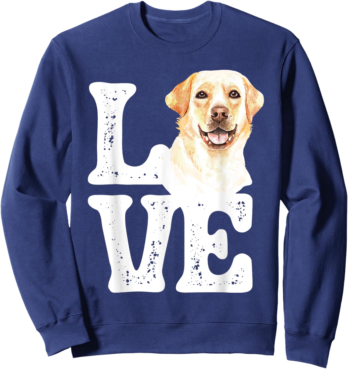 Love Labrador Dog Owner Pet Trainer Breeder Pup Lover Men Women Kids Sweatshirt - Sweatshirt | Navy