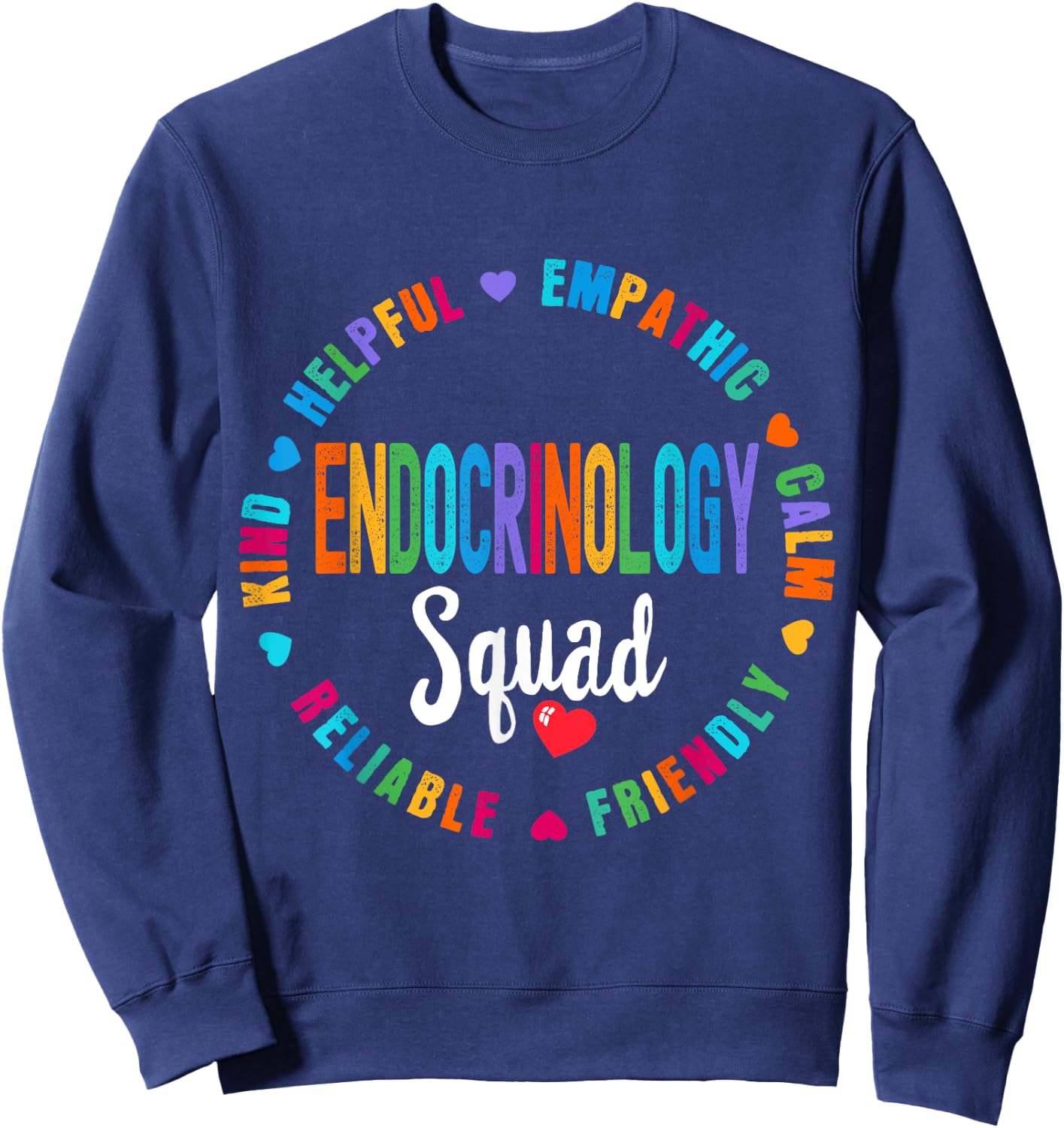 Endocrinology Squad Nurse ENDO Team Registered Nursing Sweatshirt - Sweatshirt | Navy