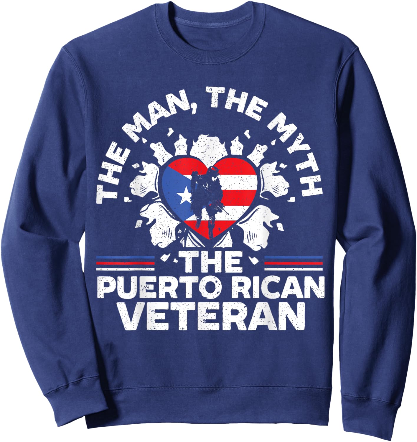 The Man The Myth The Puerto Rican Veteran Military Army Sweatshirt - Sweatshirt | Navy