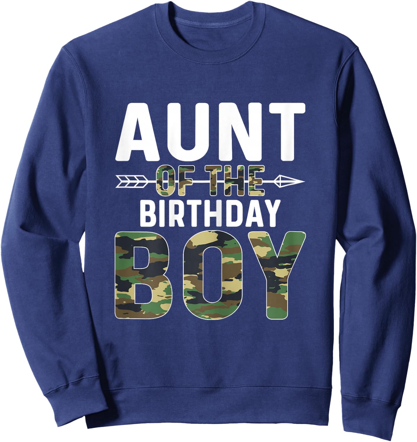 Camouflage Aunt of the Birthday Boy Sweatshirt - Sweatshirt | Navy