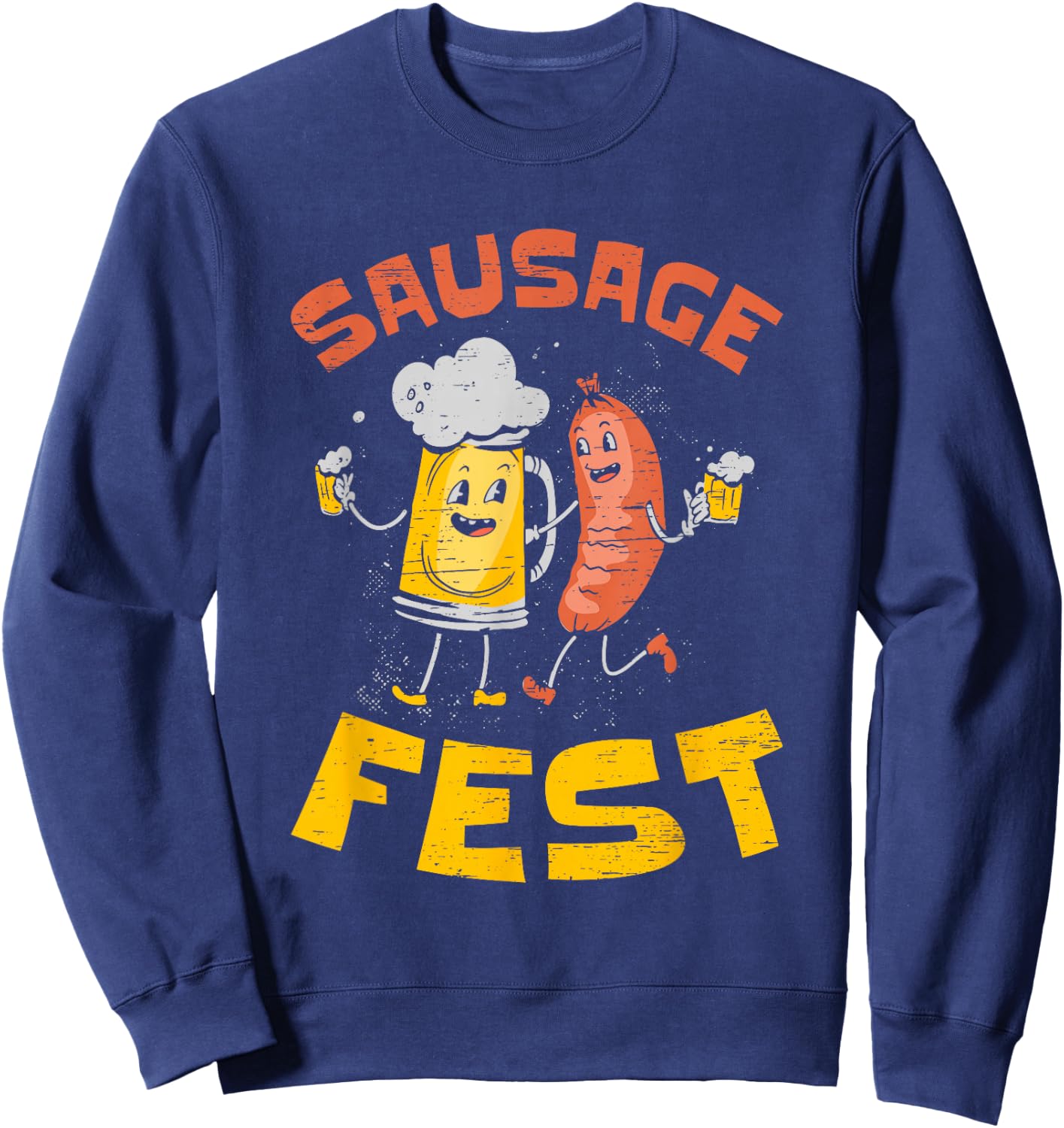 Sausage Fest for a Hotdog Wiener Griller Sweatshirt - Sweatshirt | Navy