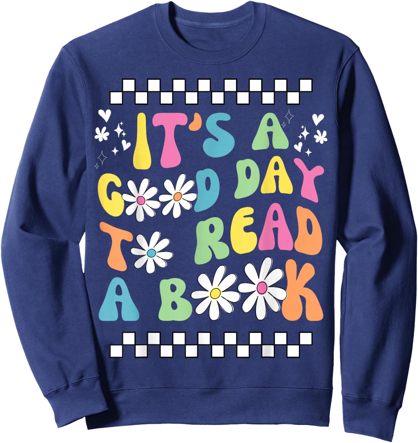 Library Reading Lovers It's Good Day To Read a Book Groovy Reading - Black - Small - -Adults - Short Sleeve - Cotton 65%, Polyester 35% Sweatshirt - Sweatshirt | Navy