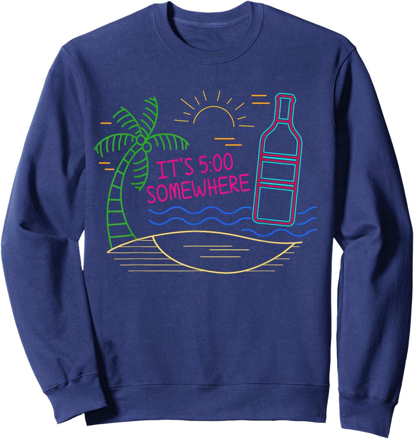 It's 5 O'Clock Somewhere Drinking Summer Beach Vacation Sweatshirt - Sweatshirt | Navy