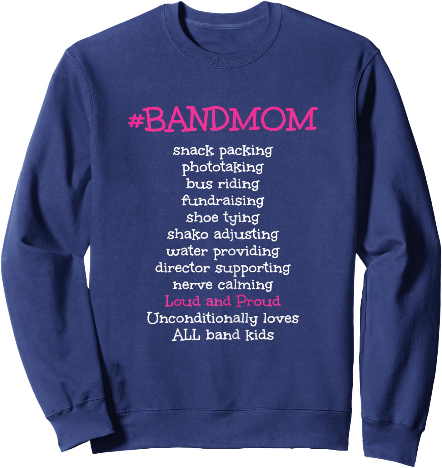 Band Mom Marching Band Mother Mother's Day Sweatshirt - Sweatshirt | Navy