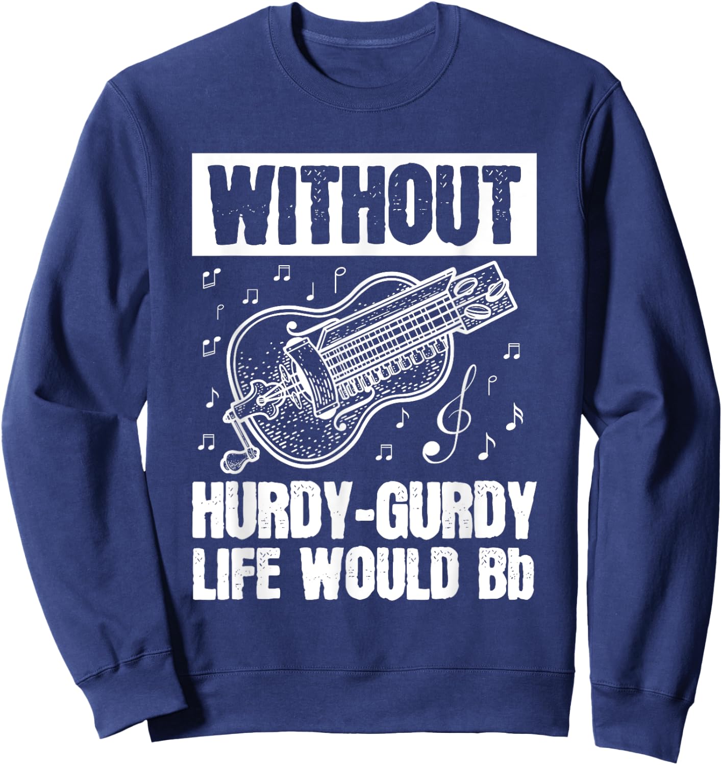 Instrument Hurdy-Gurdy Gurdyist Design for a Hurdy-gurdy fan Sweatshirt - Sweatshirt | Navy