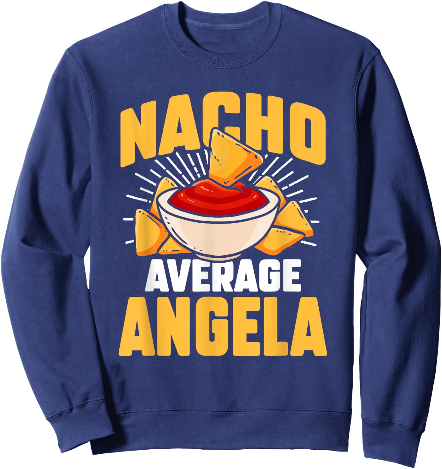 Funny Taco Personalized Name Nacho Average Angela Sweatshirt - Sweatshirt | Navy
