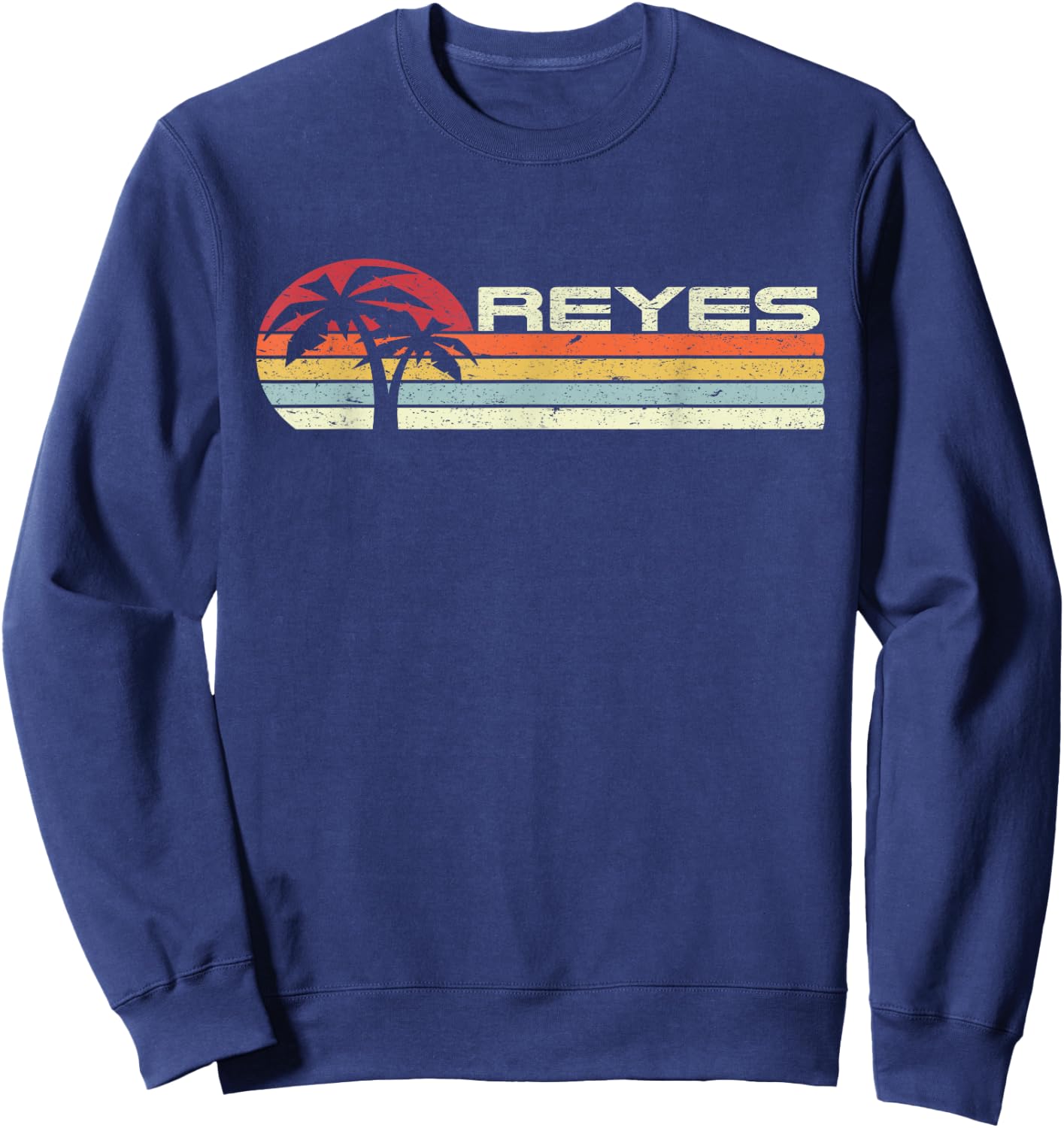 Reyes Surname 80s 90s Vintage Sunset with Palm Trees Sweatshirt - Sweatshirt | Navy