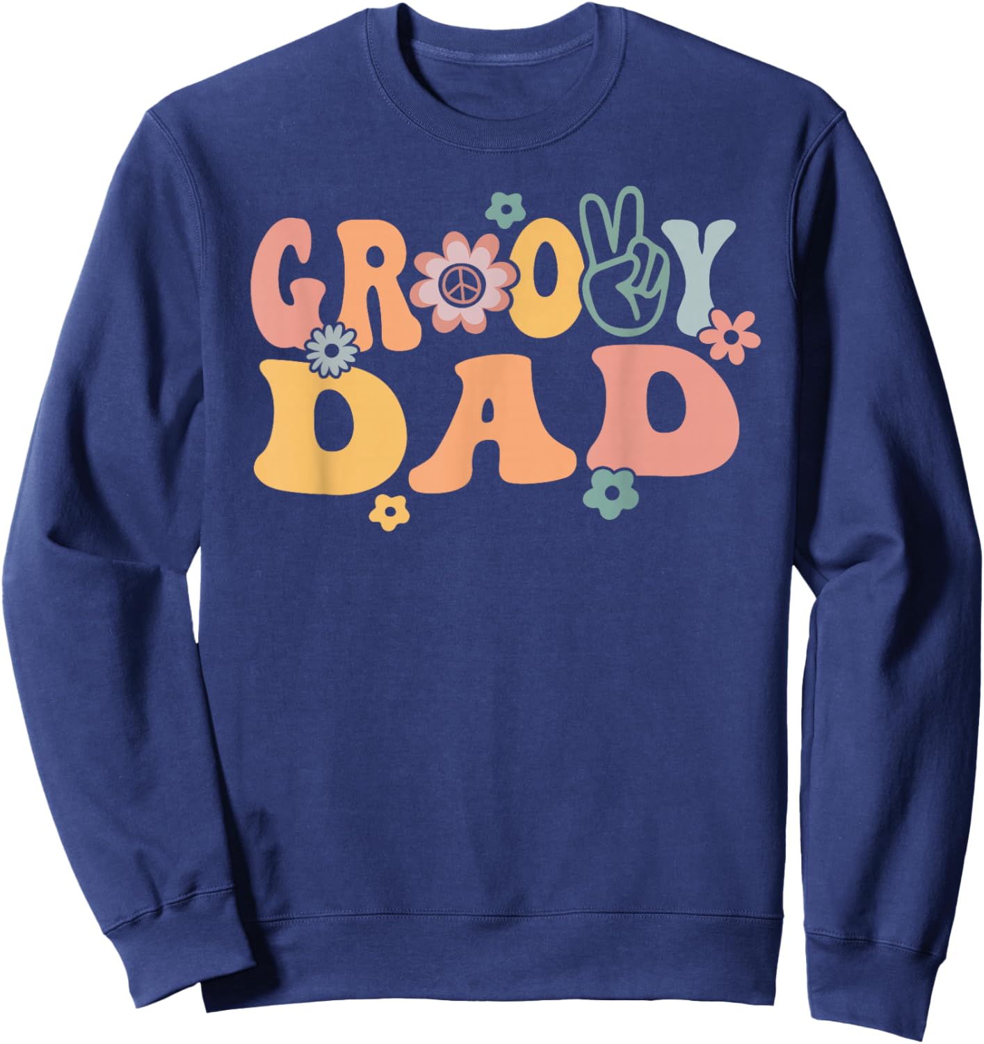 Groovy Dad Retro Father Matching Family 1st Birthday Party Sweatshirt - Sweatshirt | Navy
