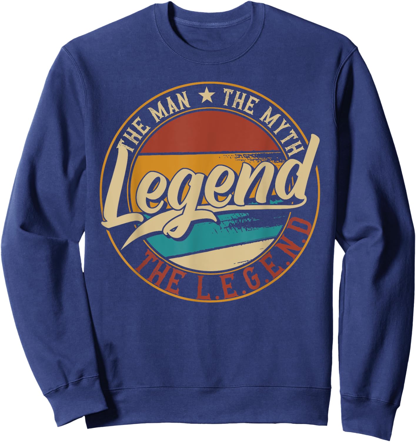 Legend The man the myth the legend Sweatshirt - Sweatshirt | Navy