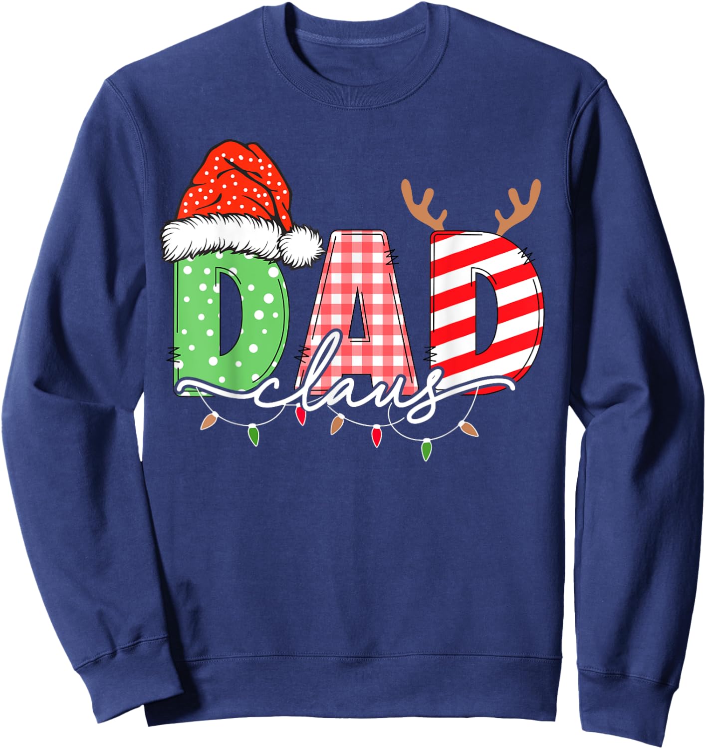 Dad Claus Xmas Christmas Lights Pajama Family Matching Sweatshirt - Sweatshirt | Navy