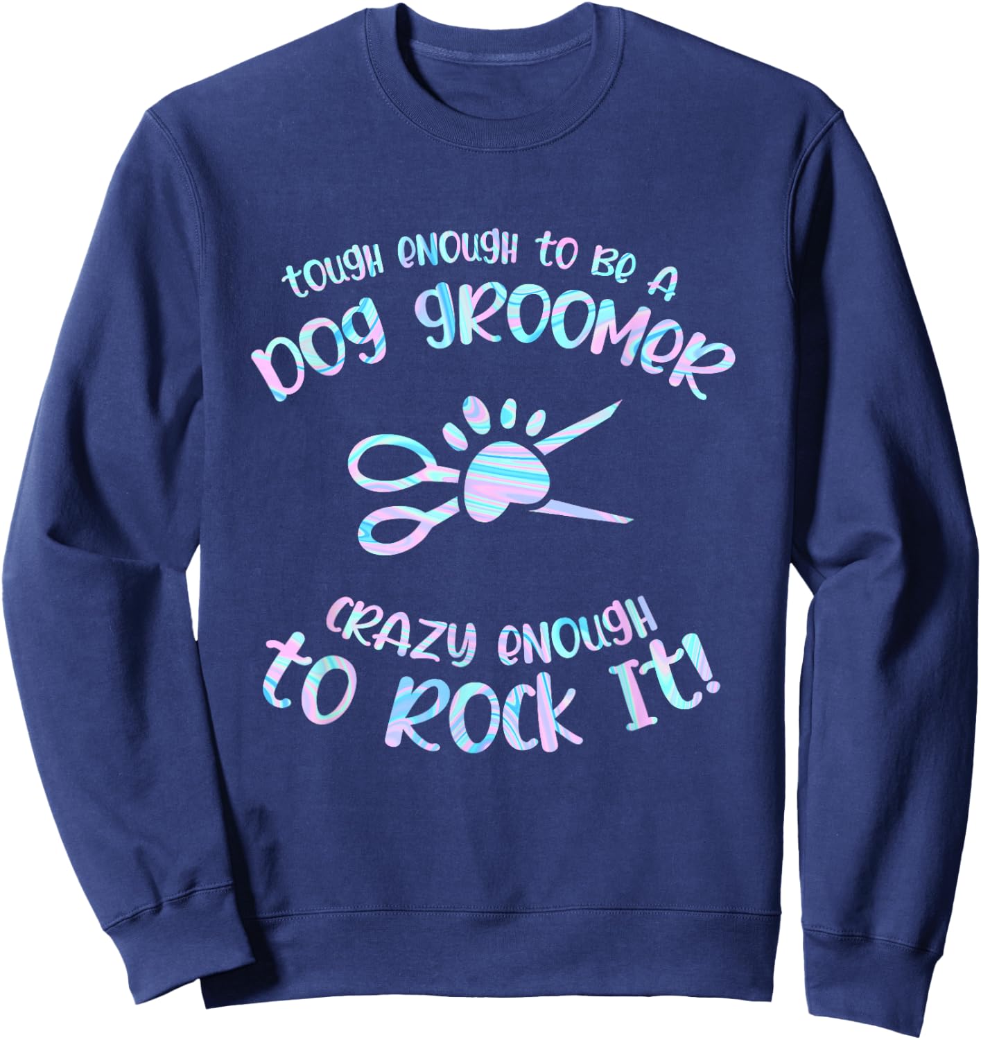 Crazy Groomer Dog Pet Grooming Puppy Puppies Dog Owner Sweatshirt - Sweatshirt | Navy