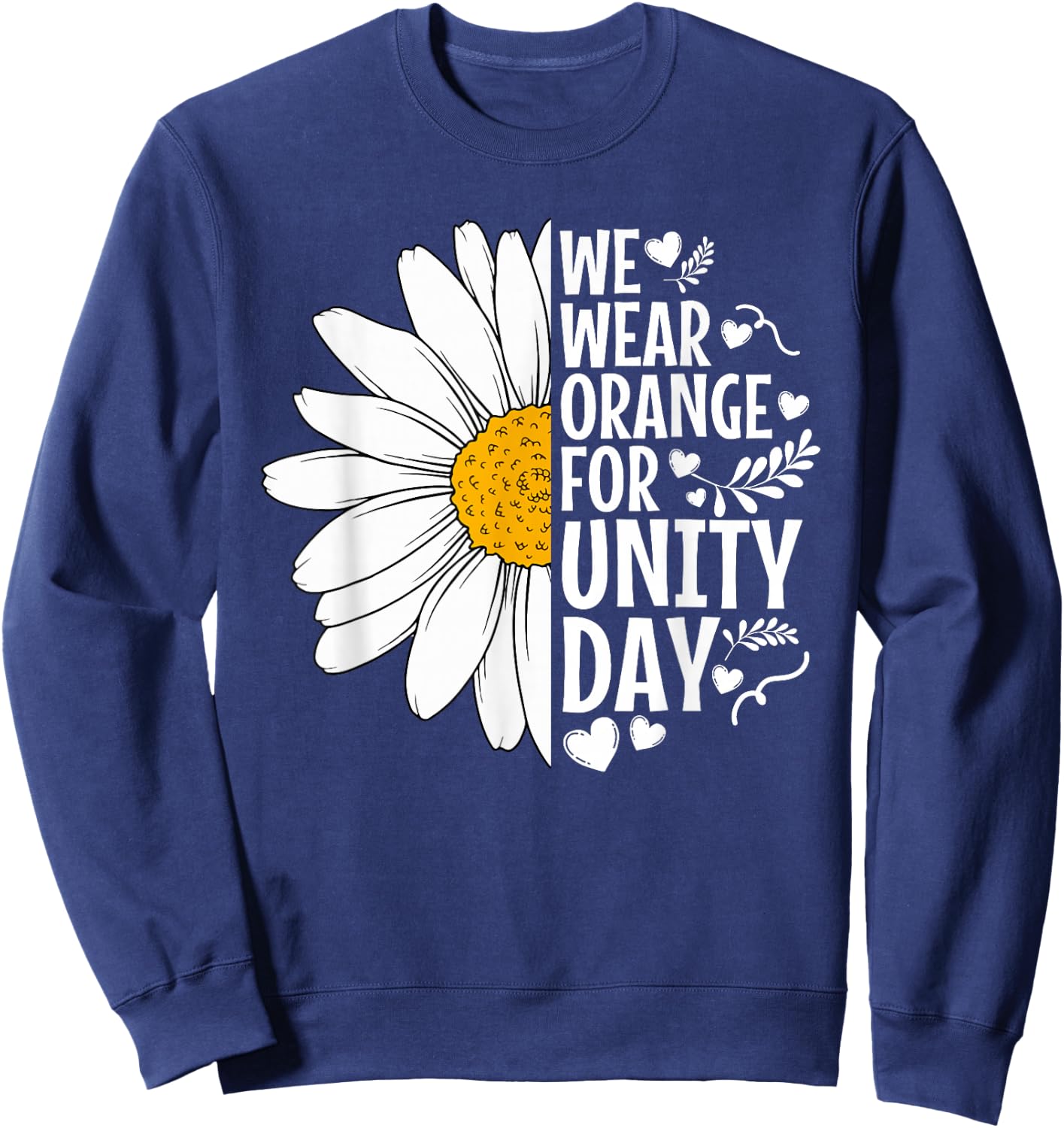 We Wear Orange For Unity Day Daisy Anti Bullying Orange Sweatshirt - Sweatshirt | Navy