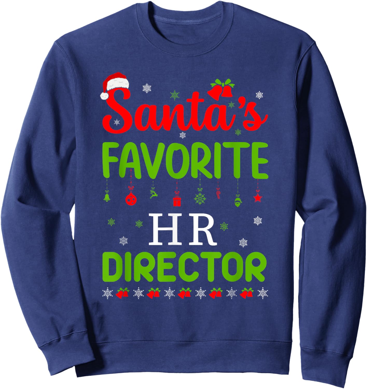 Christmas Santa's Favorite Hr Director Cute Merry Xmas Party Sweatshirt - Sweatshirt | Navy