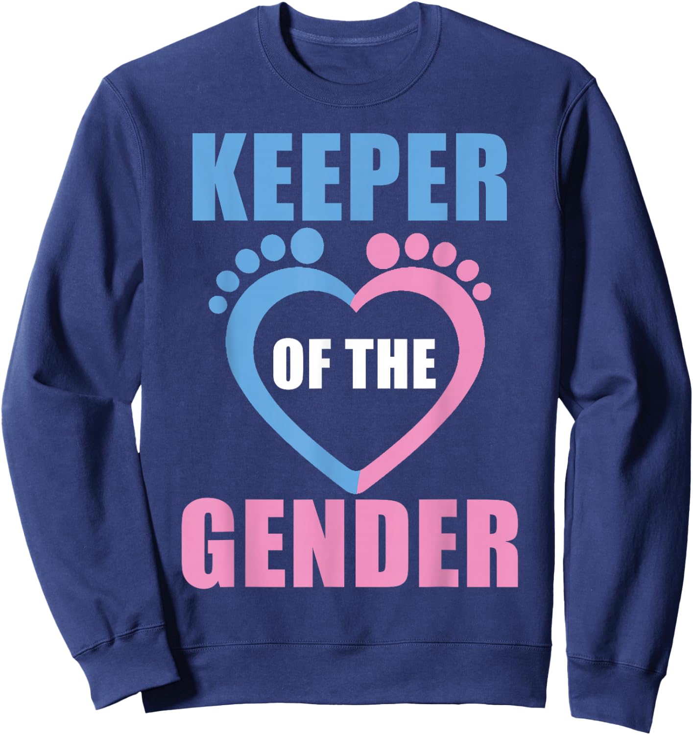 Baby Reveal Party Gender Reveal Keeper of The Gender Sweatshirt - Sweatshirt | Navy