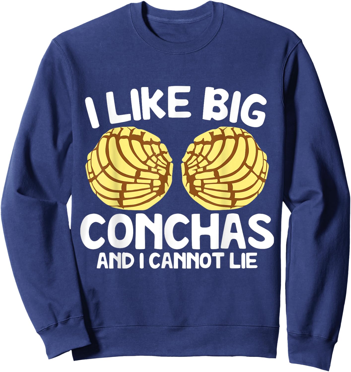 Conchas Pan Dulce Latina Mexican Mujer Concha Pastry Sweatshirt - Sweatshirt | Navy
