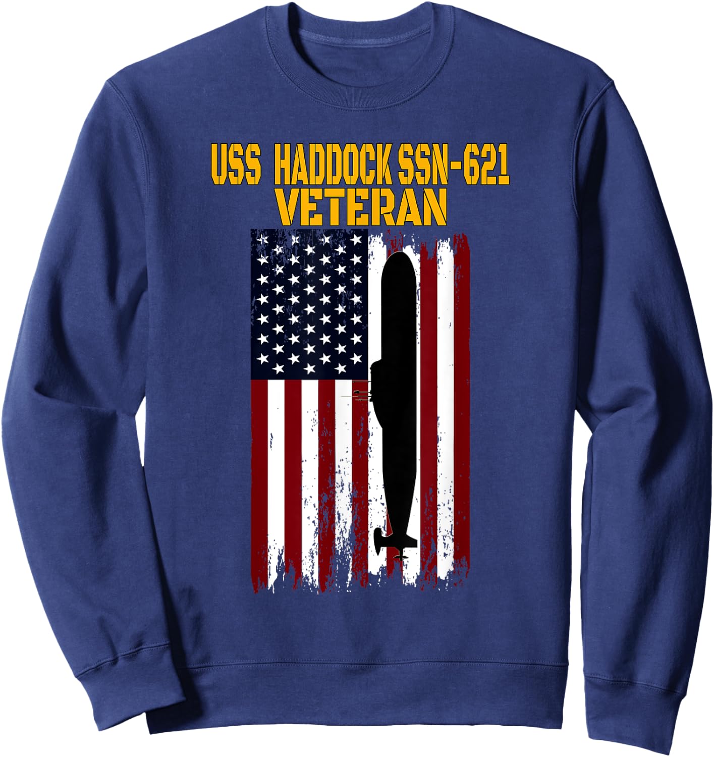 USS Haddock SSN-621 Submarine Veterans Day Father's Day Sweatshirt - Sweatshirt | Navy