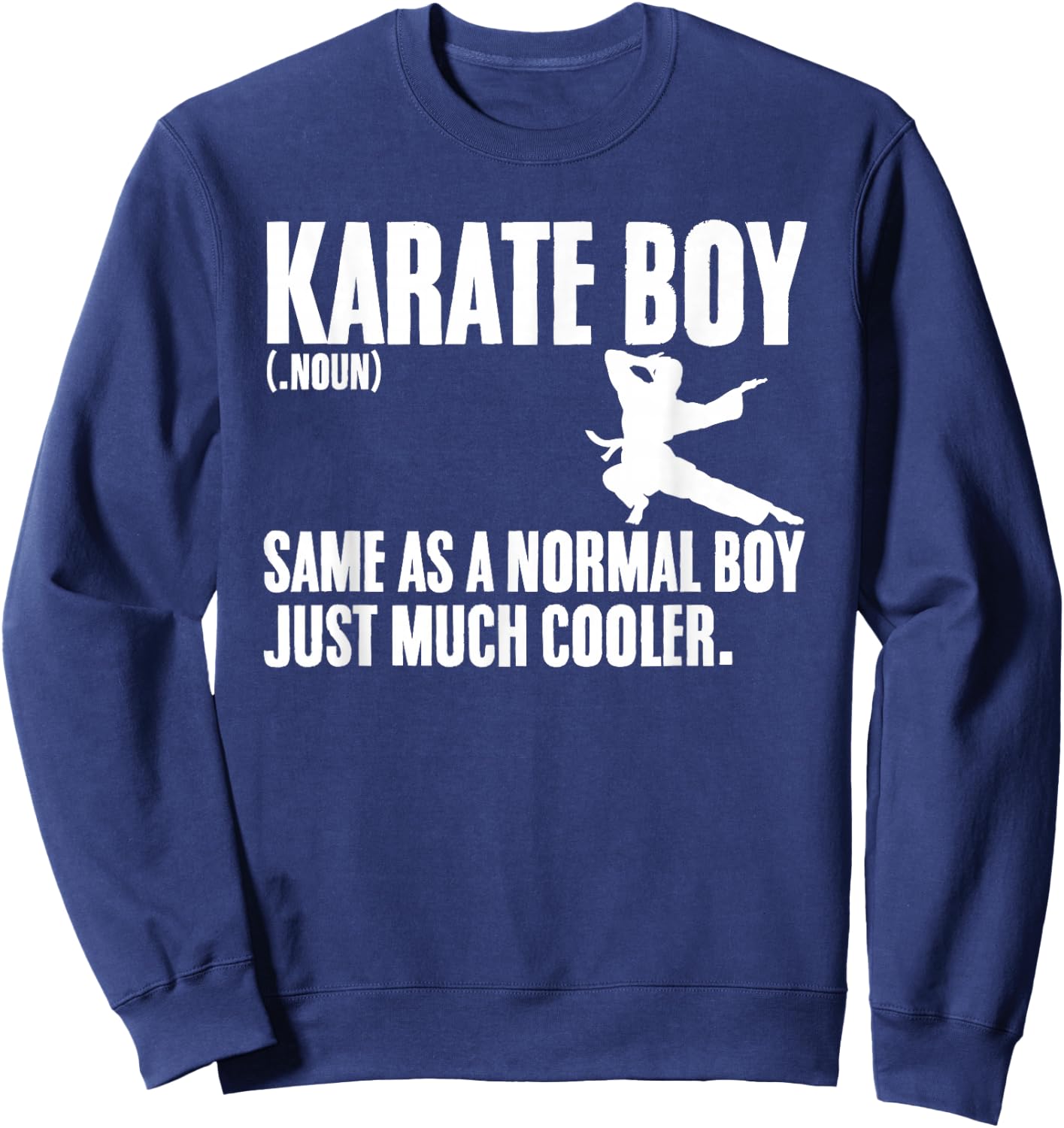 Karate Boy Definition Combat Sports Martial Arts Fighter Sweatshirt - Sweatshirt | Navy