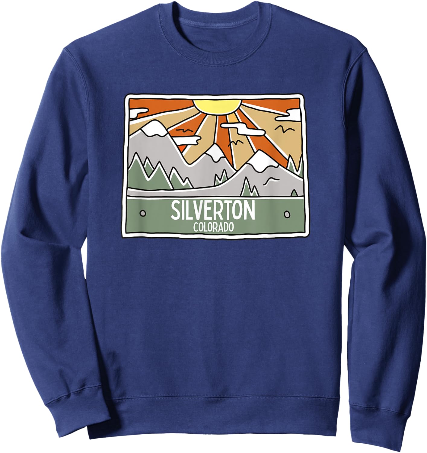 Silverton Colorado Mountains Sunrise CO Trip Souvenir Sweatshirt - Sweatshirt | Navy
