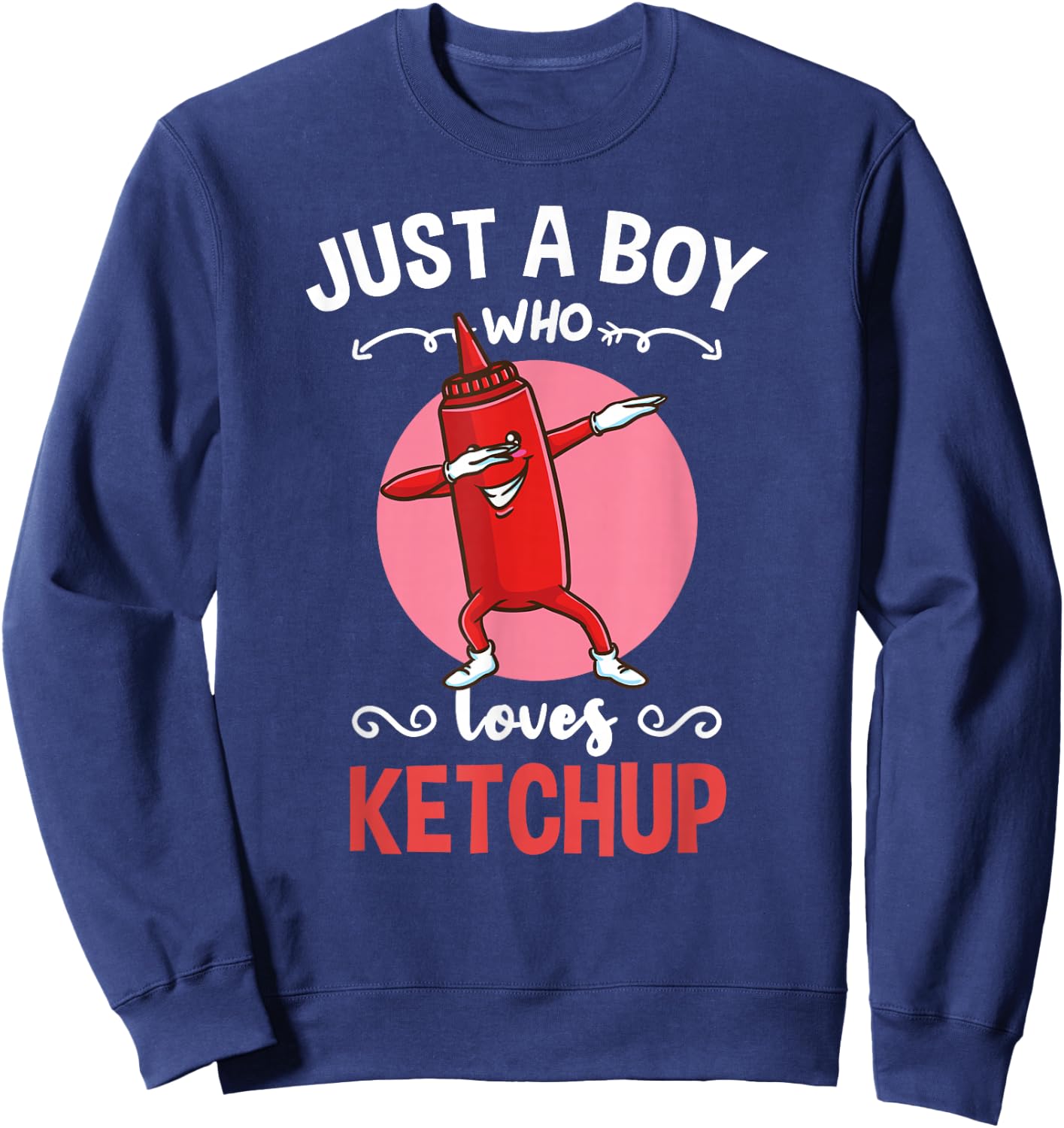 Just A Boy Who Loves Ketchup Sweatshirt - Sweatshirt | Navy