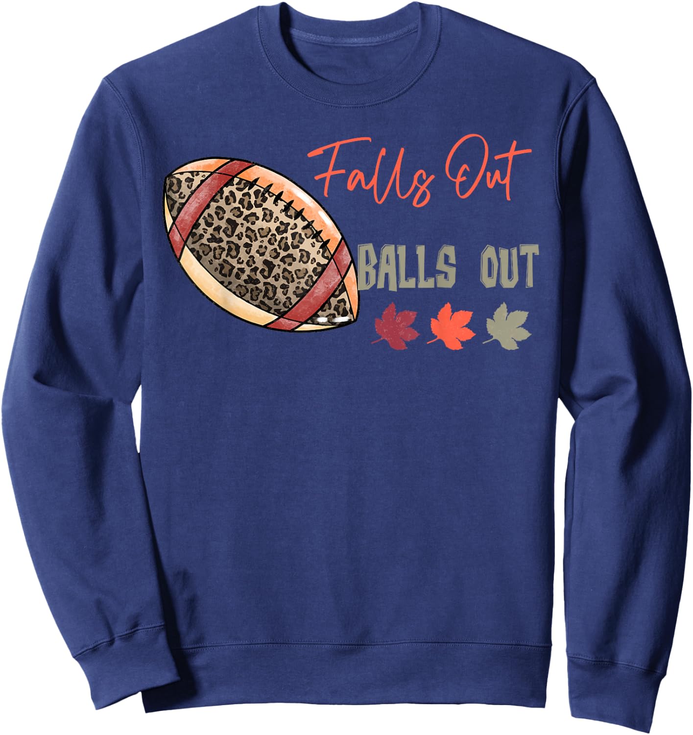 Retro Falls Out Balls Out Football Vintage Thanksgiving Sweatshirt - Sweatshirt | Navy