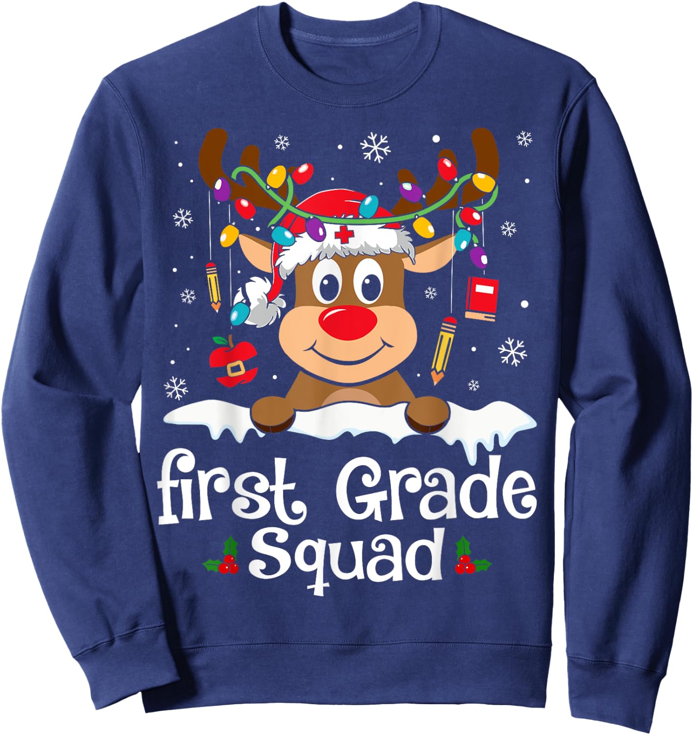 First Grade Teacher Squad Funny Reindeer Teacher Christmas Sweatshirt - Sweatshirt | Navy