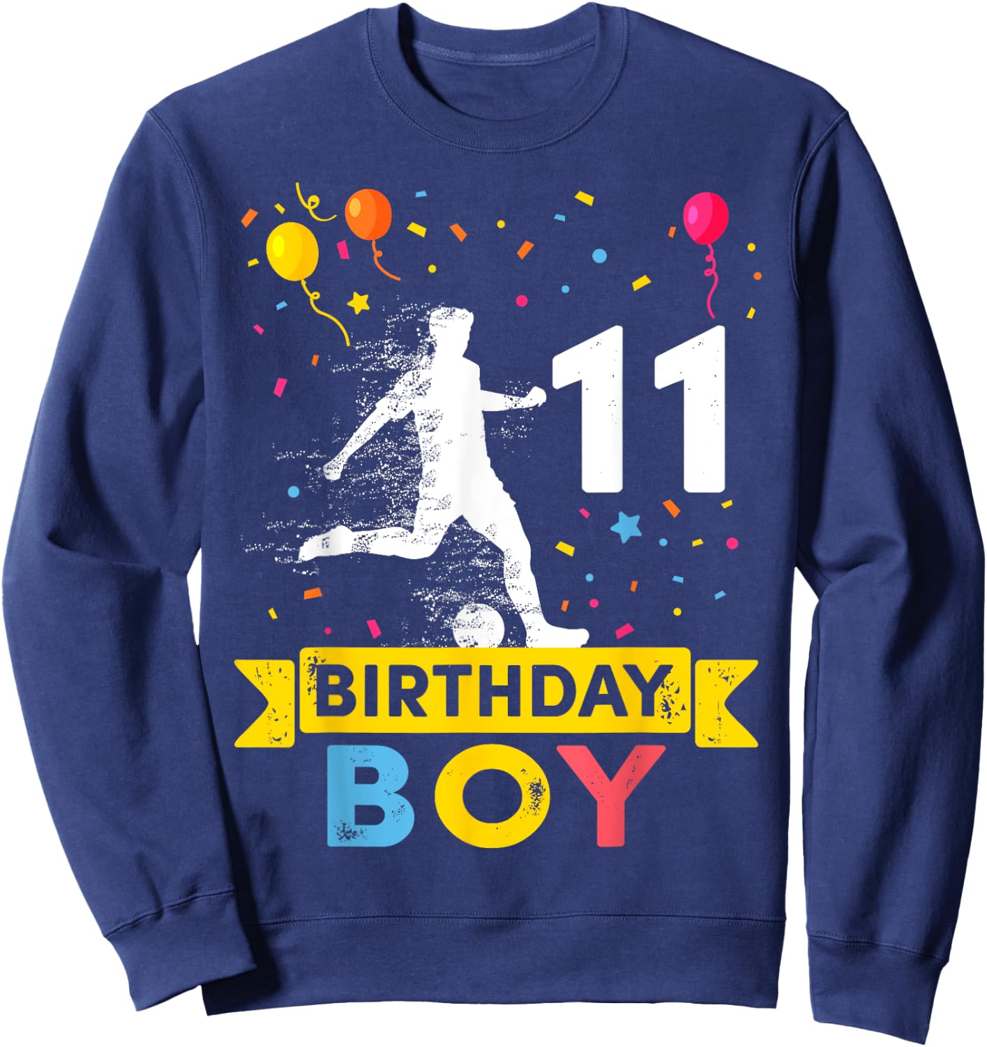 11 Year Old Birthday Boy Soccer 11th Birthday Boy Sweatshirt - Sweatshirt | Navy