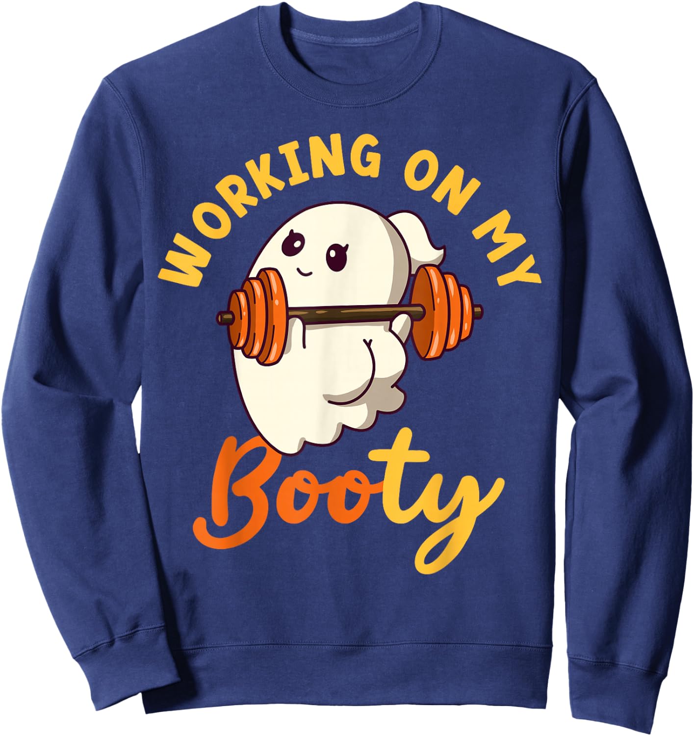 Working On My Booty Boo-Ty Funny Halloween Gym Ghost Pun Sweatshirt - Sweatshirt | Navy