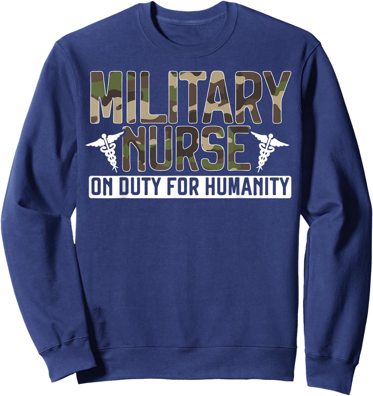 Military Nurse Registered Nurse Nursing Army Soldier Sweatshirt - Sweatshirt | Navy