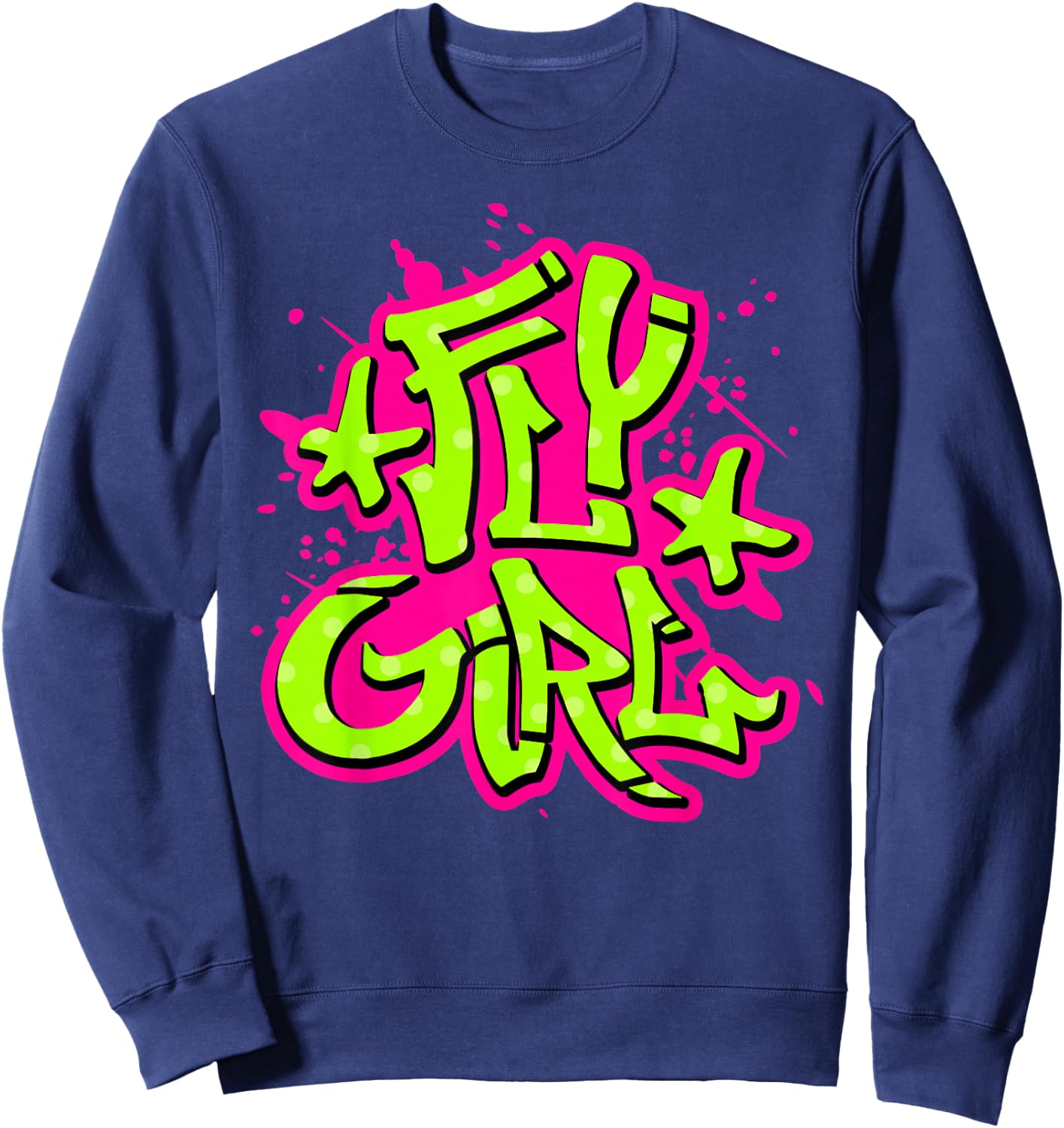 Fly Girl 80s 90s Old School Style B-Girl Hip Hop Sweatshirt - Sweatshirt | Navy