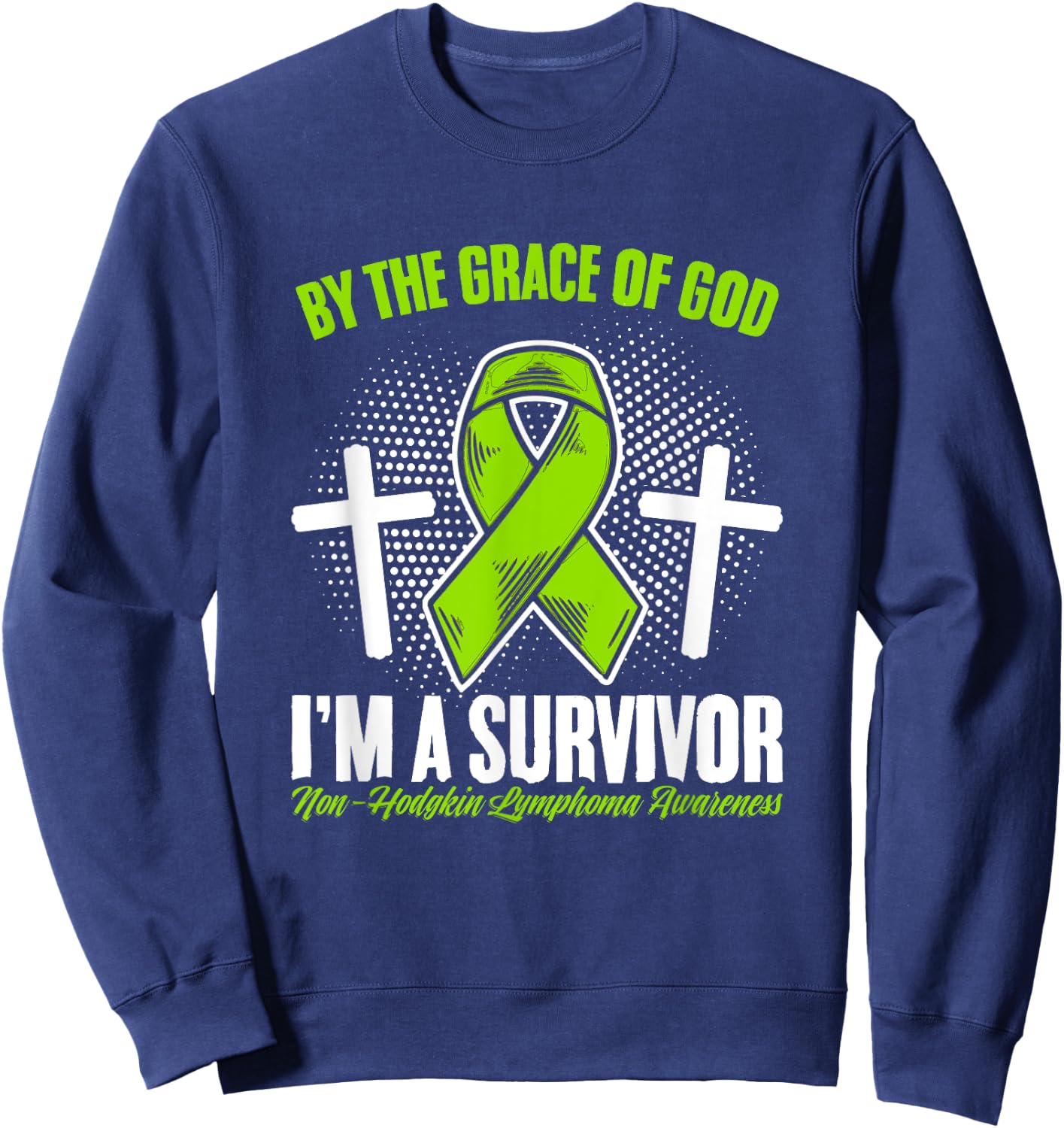 Grace Of God Green Ribbon Non-Hodgkin Lymphoma Awareness Sweatshirt - Sweatshirt | Navy