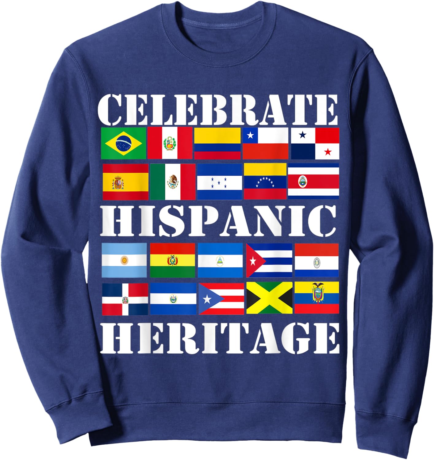 Hispanic Heritage Month Latino Flag all Countries Hispanic Sweatshirt - Sweatshirt | Navy